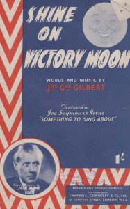 Shine On Victory Moon Jos Gilbert 1940s Sheet Music