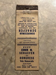 1930s Matchbook Cover Edwin M Schaefer Congress Illinois 22nd District MB10