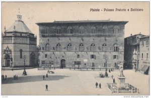 Pistoia , Italy , 00-10s ; Palazzo Pretorio e Battistero