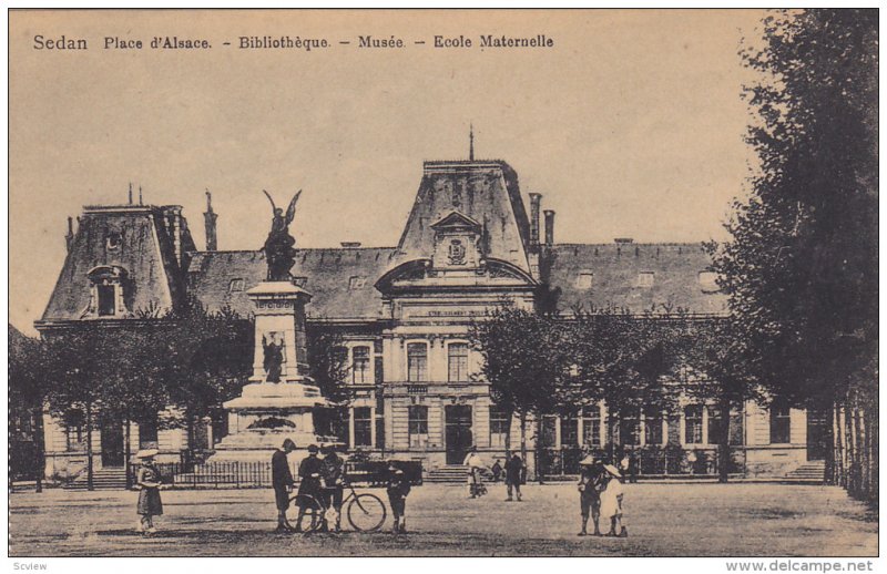 Sedan , France, 00-10s ; Place d'Alsac - Bibliotheque .- Musee .- Ecole Mater...