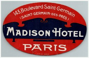 Madison Hotel 143 Blvd St Germain Paris Luggage Label Vtg Sticker Stamp Poster 