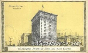 Hotel Statler - St. Louis, Missouri MO Postcard