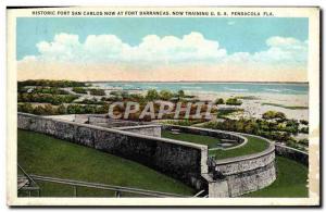 Old Postcard Historic Fort San Carlos Now At Fort Barancas Now Training U S P...