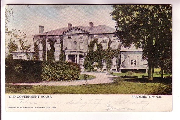 Old Government House Fredericton New Brunswick, Used 1906,  Warwick, 2154