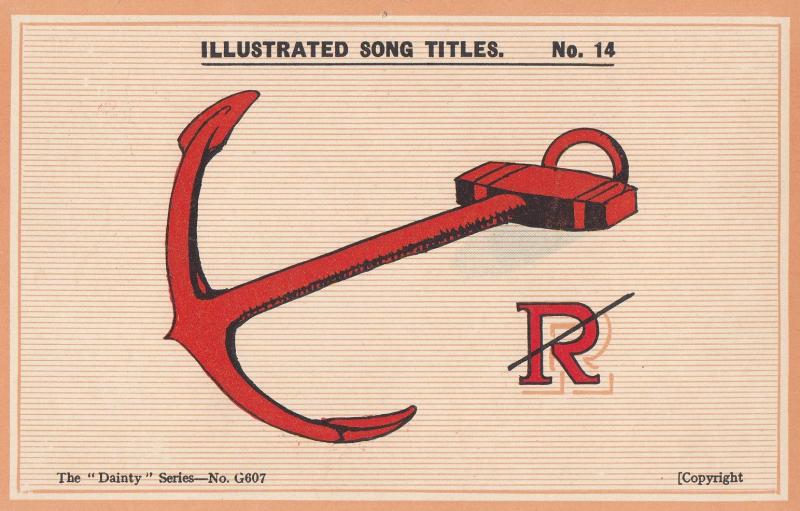 Illustrated Song Titles 14 The Ship Anchor Dainty Series G807 Postcard