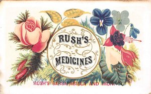 Approx. Size: 3.5 x 5.5 Rush's medicines, sarsaparilla and iron  Late 1800's ...