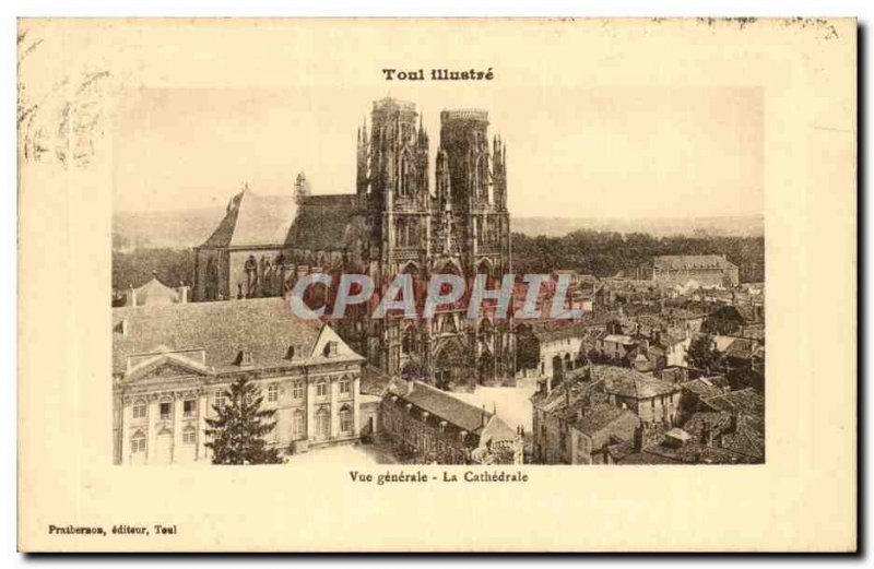 Old Postcard Toul General view The cathedral