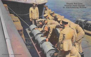 Torpedo Boat Crew Prepares Depth Charges US Navy WWII linen postcard