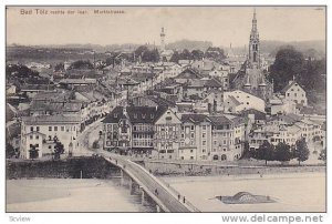 Bridge, Marktstrasse, Bad Tölz Rechts Der Isar (Bavaria), Germany, 1900-1910s