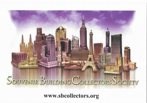 Souvenir Building Collectors Society Formed in 1994 4 by 6