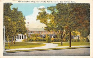 DES MOINES, IA Iowa   STATE FAIR GROUNDS~Administration Bldg  c1920's Postcard