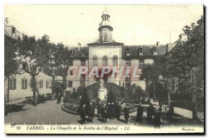 COPY Tarbes La Chapelle and the Garden of the Hospital