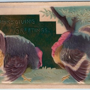 c1910s Thanksgiving Greetings Quality Embossed Turkeys Hand Colored Painted A229