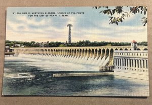 UNUSED .01 LINEN PC - WILSON DAM IN ALABAMA, SOURCE OF POWER FOR MEMPHIS, TENN.