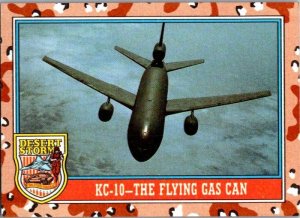 Military 1991 Topps Dessert Storm Card KC-10 Flying Gas Can Jet sk21351