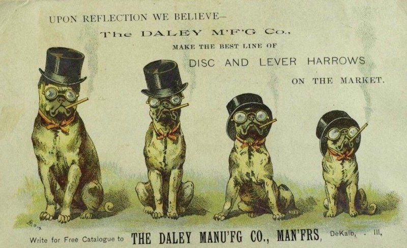 The Daley Mfg Co Disc & Lever Harrows Anthropomorphic Dogs Smoking Top Hats P103