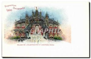 EXposition Universelle de 1900 CPA Paris Palais de l'electricite et chateau d'ea