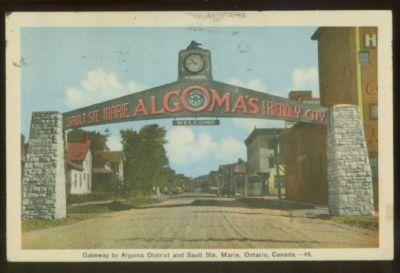 ARCH ALGOMA DISTRICT SAULT STE MARIE ONTARIO POSTCARD