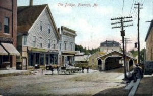 The Bridge in Foxcroft, Maine