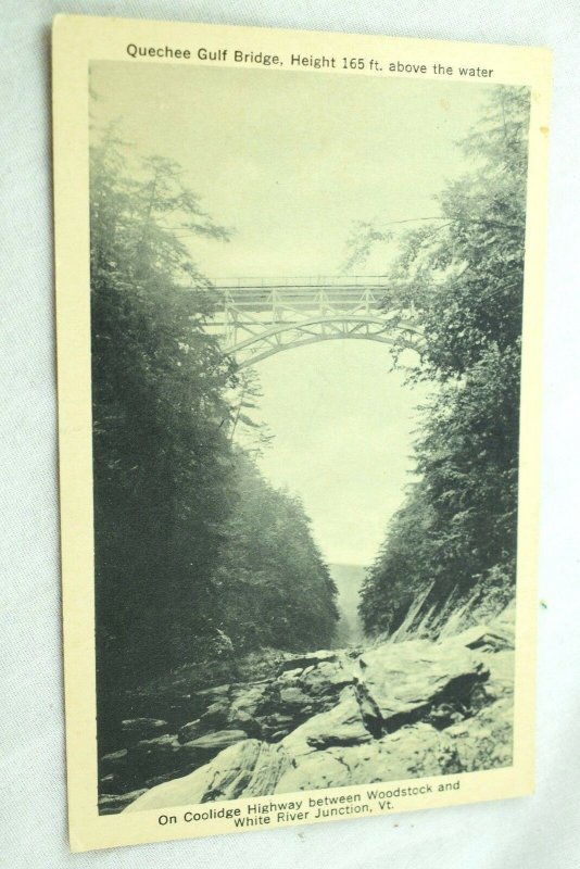 Circa 1905 Quechee Gulf Bridge, Coolidge Highway, White River, VT  Postcard P32