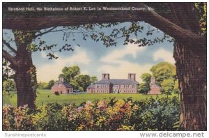 Virginia Westmoreland County Stratford Hall The Birthplace Of Robert E Lee In...