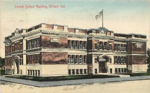 Hand-Colored Postcard; Central School Building, Elkhart IN Elkhart County Posted