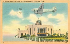 Administration Municipal Airport Cleveland Ohio Braun 1949 Tichnor Postcard 4483