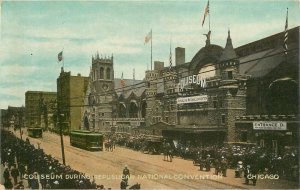 Postcard Illinois Chicago Coliseum Republican Convention Trolleys 23-10342