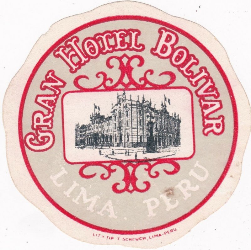 Peru Lima Gran Hotel Bolivar Vintage Luggage Label sk1946