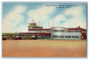 Des Moines Iowa IA Postcard New Terminal Building Municipal Airport Vintage