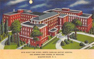 North Carolina Baptist Hospital, Bowman Gray School of Medicine Winston-Salem...