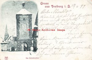 Germany, Freiburg im Breisgau. Gruss Aus, Das Schwabenthor, 1899 PM