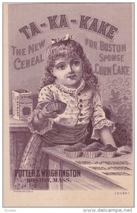 TC: BOSTON , Massachusetts , 1890s ; TA-KA-KAKE The New Cereal for Boston Sp...