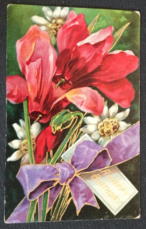 Postcard Unused but w/writing on back “A Happy Birthday” Flowers LB