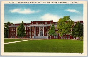 Johnson City Tennessee 1940s Postcard Administration Building Teachers College