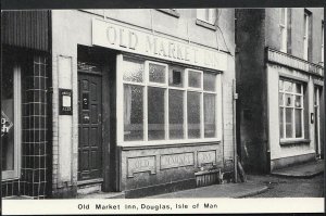 Isle of Man Postcard - Old Market Inn, Douglas  A1952