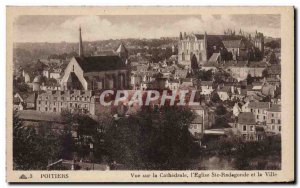 Old Postcard View Poitiers cathedral The church Ste Radegonde and the city