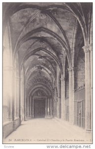 BARCELONA, Cataluna, Spain, 1900-1910´s; Catedral El Claustro Y La Puerta Ro...