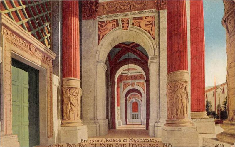 11525  Pan Pac Int. Expo. San Francisco, 1915   Entrance Palace of Machinery