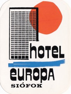 Hungary Siofok Hotel Europa Vintage Luggage Label sk3859