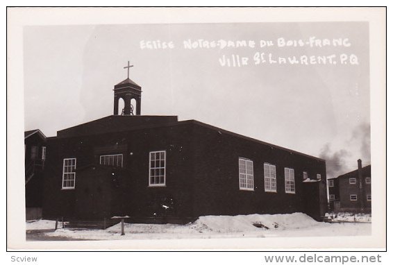 RP, Eglise Notre-Dame Du Bois-Franc, Ville ST. LAURENT, Quebec, Canada, 1920-...