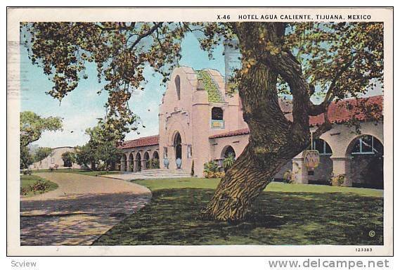 Exterior, Hotel Agua Caliente, Tijuana, Mexico, PU-1931