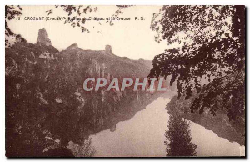 Old Postcard Crozant Ruins of Castle and Creuse