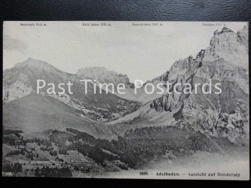 c1909 - Adelboden, Aussicht auf Bonderaip, showing four peaks - Switzerland