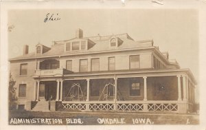 J11/ Oakdale Iowa RPPC Postcard c1910  Administration Building 101