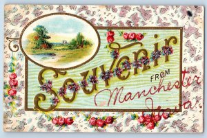 Manchester Iowa Postcard Embossed Souvenir Flowers And Scenic View 1910 Antique