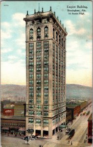 AL~ALABAMA~BIRMINGHAM~EMPIRE BUILDING~16 STORIES HIGH Antique Postcard KL7