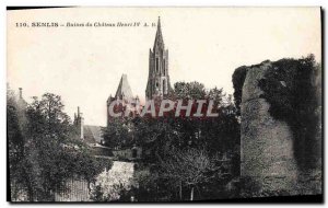 Postcard Senlis Old Ruins of Chateau Henry IV