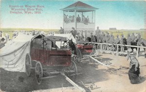 H8/ Douglas Wyoming Postcard 1911 Round-Up Wagon Race State Fair