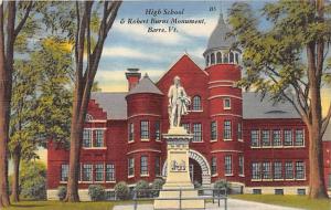 Vermont  Barre High School and  Robert Burns Monument